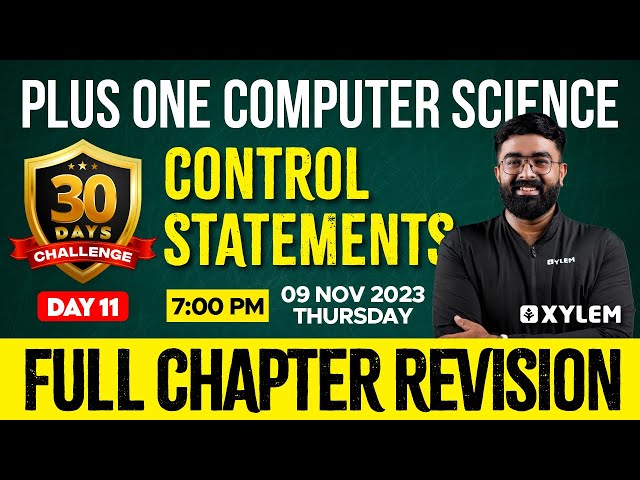 Plus One - Computer Science - Control Statements | Xylem Plus One