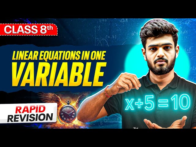 Linear Equations In One Variable Class 8 ⚡️ || Revision in 9 Minutes || Maths || Class 8