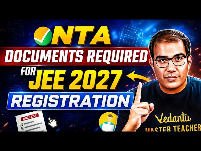📌 JEE 2027 | LATEST Documents Required for JEE Registration ✅| Class 12th | Droppers| Vinay Shur Sir