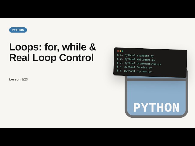 Python - Web development basic Series: Loops: for, while & Real Loop Control