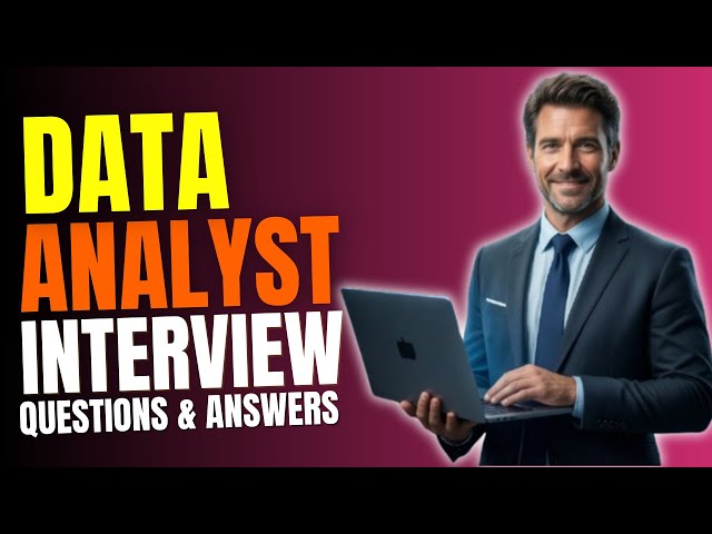 Data Analyst Interview Questions and Answers |  Interview Preparations