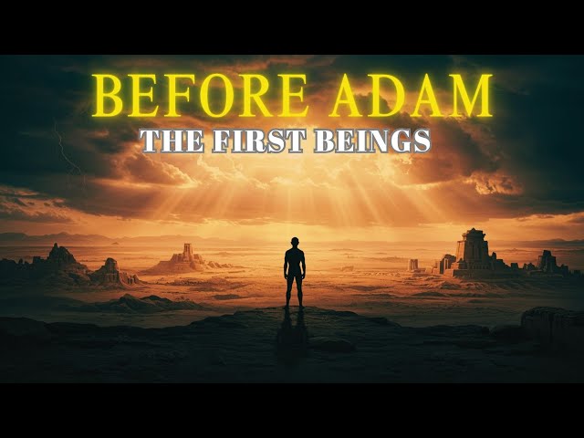 The World Before Adam | Pre-Adamic Races in the Bible