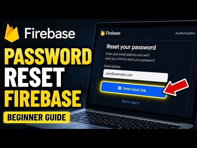 How to configure password reset flows with Firebase Auth - Beginner Guide