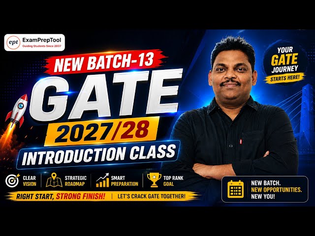 🚀 New Batch-13 GATE 2027/28 Introduction Class | Complete Roadmap, Strategy & Success Plan