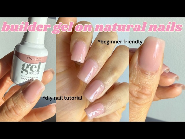 HOW TO APPLY BUILDER GEL ON NATURAL NAILS, step by step, beginner friendly