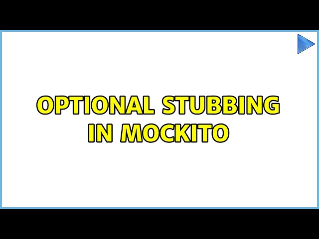 Optional stubbing in Mockito