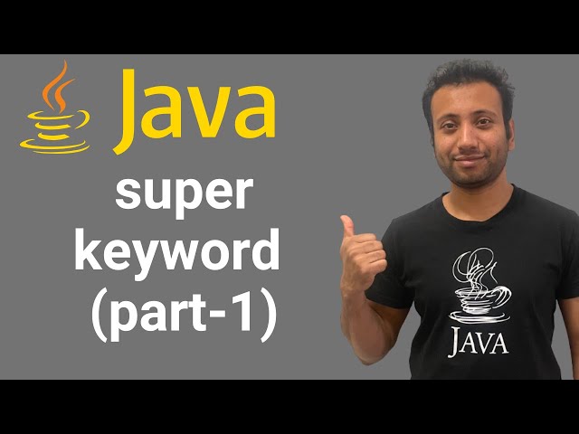 Java Bangla Tutorials 136 : super keyword (part-1)
