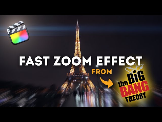How to Create the Fast Zoom Effect from The Big Bang Theory | FCP Tutorial