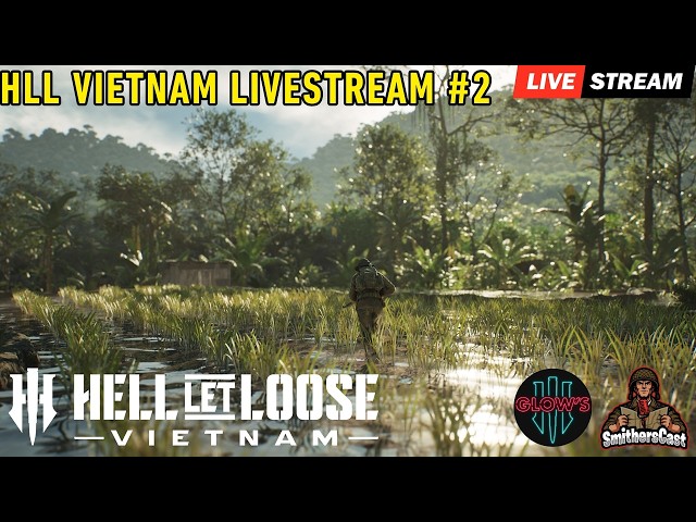 Hell Let Loose Vietnam Day 2