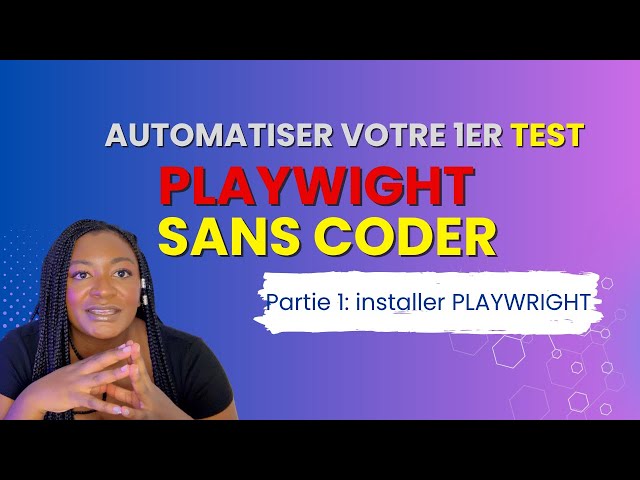 Installer Playwright en 5 minutes (Windows + Mac, Débutant)