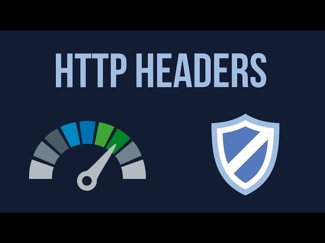 HTTP Headers For Web Performance and Security -- HTTP Security Headers Explained
