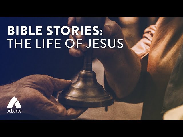Bible Stories for Sleep - The Life of Jesus: Abide Meditation