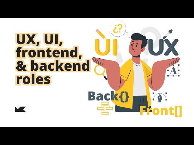 UX vs. UI vs. Front-end vs. Back-end: Roles in Web Development