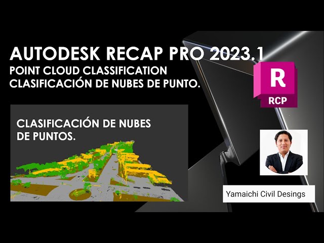 Autodesk Recap pro Clasificación de nubes de punto.