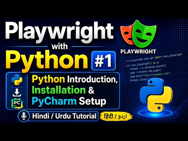Playwright with Python #1 - Python Introduction, Installation & PyCharm Setup | Hindi Tutorial