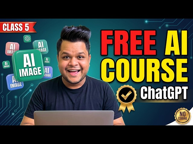 Free AI Image Generator 🤯 ChatGPT + All FREE Tools | Class 5