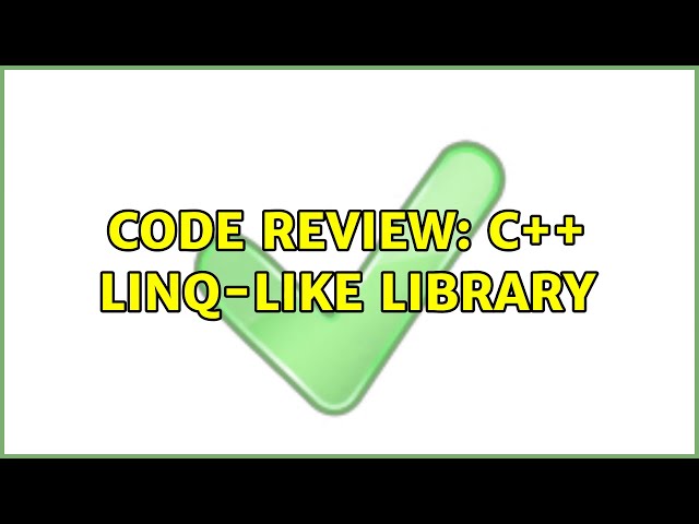 Code Review: C++ linq-like library