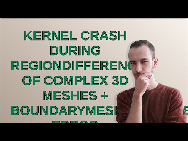 Mathematica: Kernel crash during RegionDifference of complex 3D meshes + BoundaryMeshRegion::bsun...