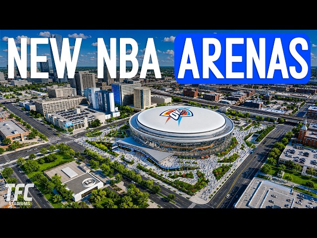 Every Future NBA Arena Project Coming by 2032 | TFC Stadiums