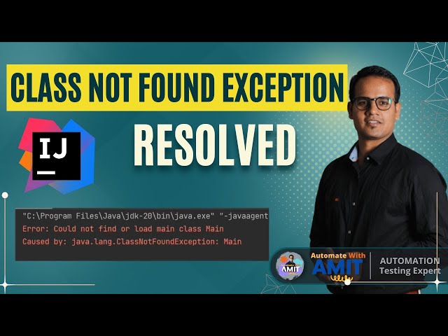 Fix Class Not Found Exception in IntelliJ IDEA | Step-by-Step Fix |