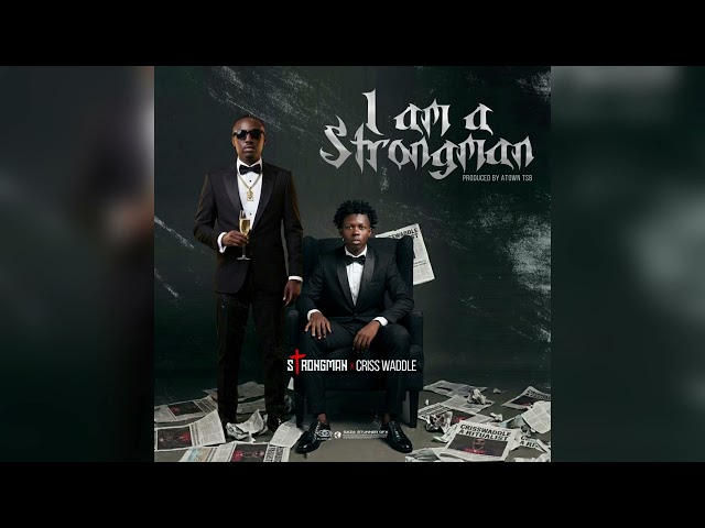 Strongman x Criss Waddle - I Am Strongman [Audio Slide]