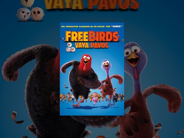 Free Birds (Vaya Pavos)