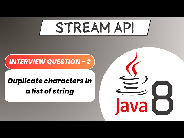 Duplicate characters in a list of String | Stream API Interview Question - 2 | Java 8 Stream API