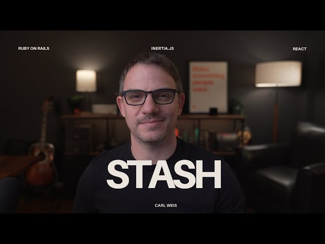 Stash: Building a Developer Tool Live with Rails 8 + React + TypeScript