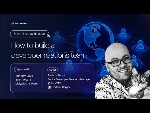 How to build a developer relations team w/ Hackmamba