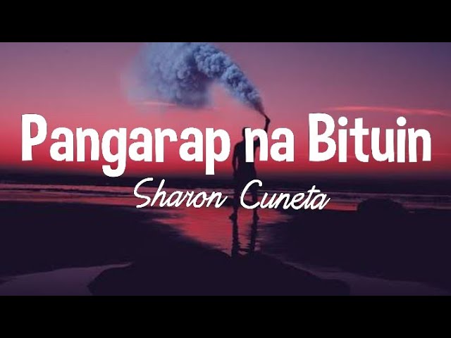 Sharon Cuneta - Pangarap na Bituin (Lyrics) 🎶