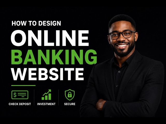 How to Design an Online Banking Website with Check Deposit & Investment Features | Full PHP