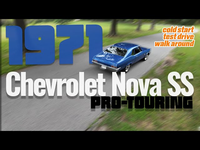 1971 Chevrolet Nova SS | Pro Touring Build, 375HP, 4-Speed, Mulsanne Blue Muscle Icon!