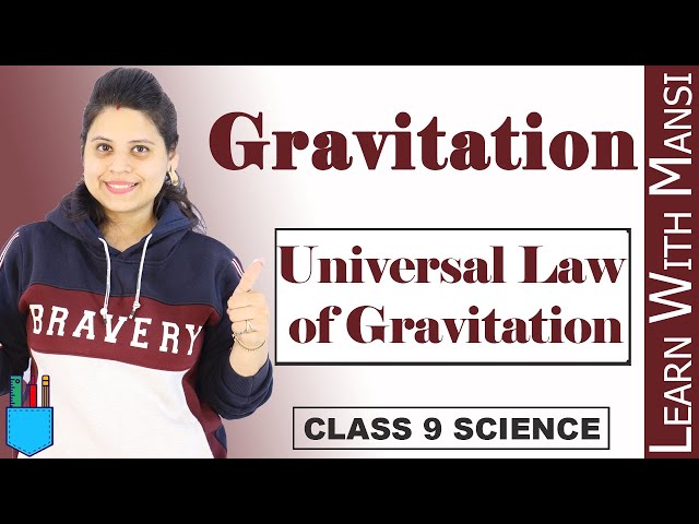 Class 9 Science | Chapter 10 | Universal Law of Gravitation | Gravitation | NCERT