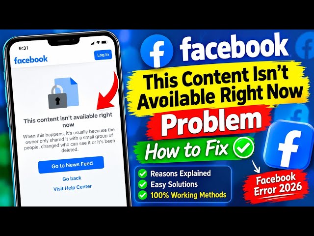 How to Fix Facebook “This Content Isn’t Available Right Now” Problem | Facebook Error 2026