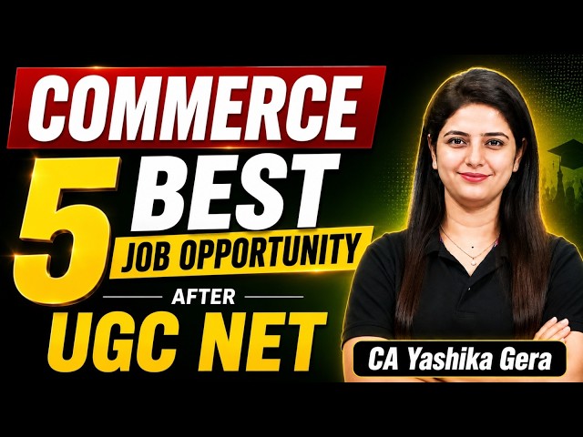 5 Best Job Opportunities After UGC NET Commerce Career Options 2026