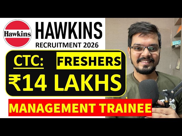 HAWKINS Recruitment 2026 | Freshers | CTC: ₹14 LPA | Management Trainee | Latest Job 2026