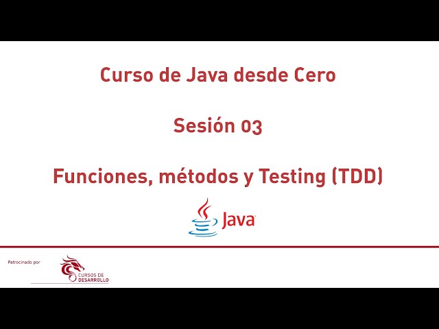 Funciones, Métodos y Testing TDD #3  Curso de Java desde cero