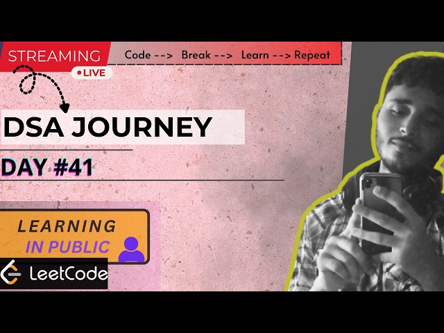  Day #41 | DSA & LeetCode Journey | Strings | Live Coding Session
