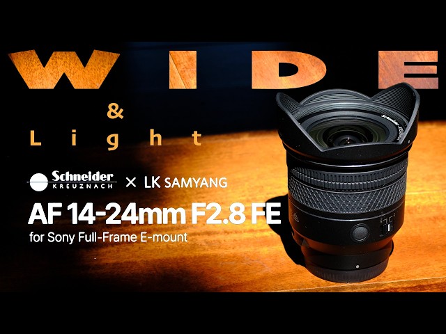 Wide and Light. Schneider Kreuznach & LK Samyang 14-24mm F2.8