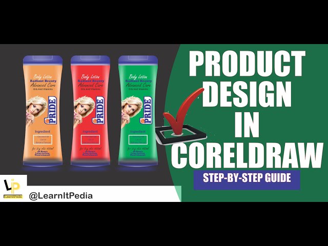 PRODUCT DESIGN IN CORELDRAW - STEP BY STEP GUIDE