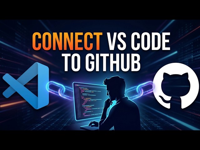 How to Connect VS Code to Github (2026)