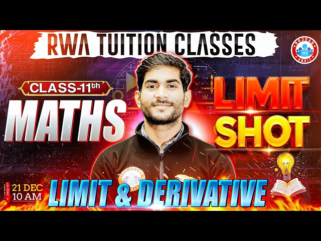 Class 11 Maths Chapter 13 Limits and Derivatives One Shot | 11th Maths Imp Questions | UP Board 2026