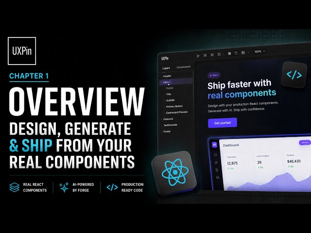 UXPin Overview: Design, Generate & Ship from Your Real Components (Ep 1)