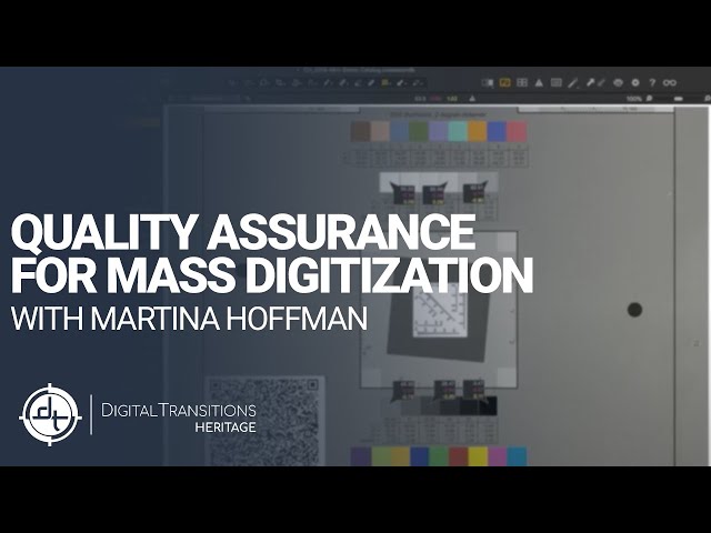 Quality Assurance for Mass Digitization Projects with Martina Hoffman