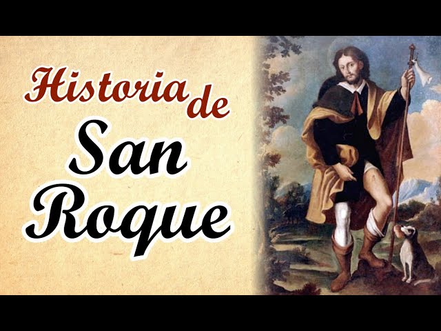 ➤ Brief Life of Saint Roch ✔