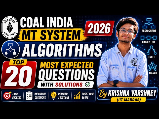 Coal India MT System 2026 | Algorithms | Top 20 Most Expected Questions with Solutions