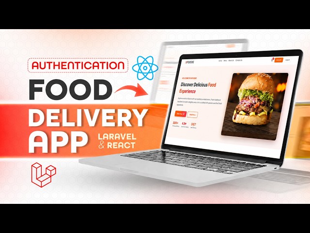Laravel & React Food Delivery App | User Authentication | #15 | PHP Tech Life Hindi