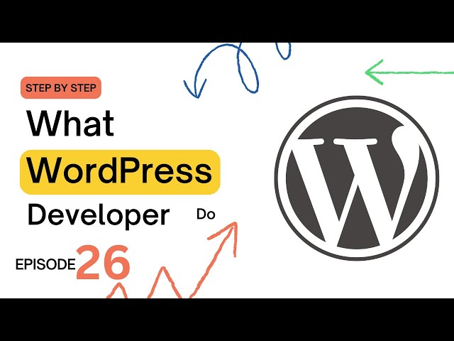 What Does a WordPress Developer Do? | Roles, Skills & Career Explained (2025 Guide) Episode 26