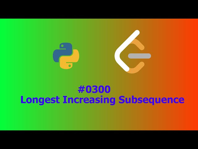 No Sound Leetcode 300: Longest Increasing Subsequence