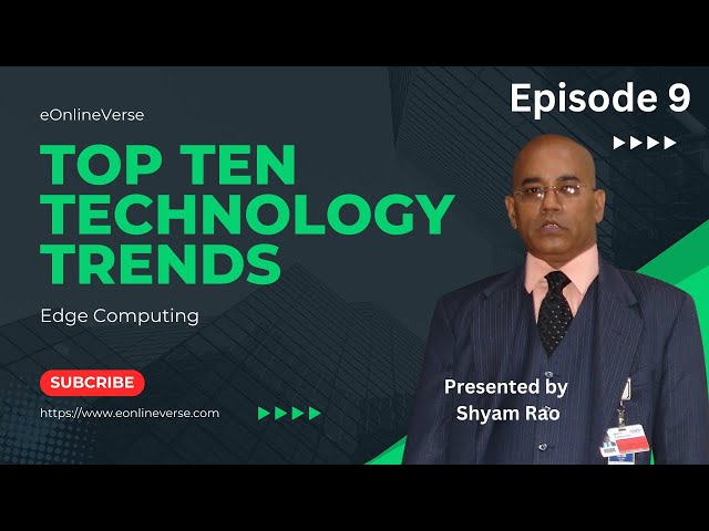 Top 10 Technology Trends - Ep9 - Edge Computing #tech  #technology #trending #edgecomputing